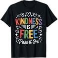 thumbnail image 2 of 100% Cotton Unisex Kindness is Free Pass it On Positive Quote T-Shirt, 2 of 5