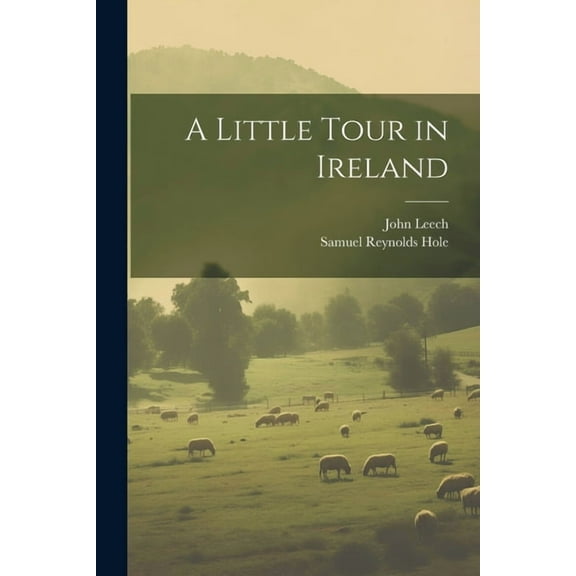 A Little Tour in Ireland (Paperback)