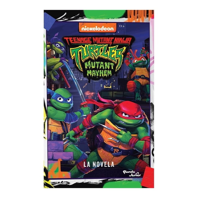 Tortugas Ninja caos mutante, la novela Planeta México Nickelodeon