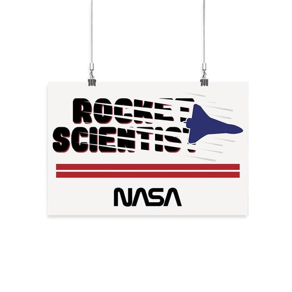 NASA Nasa Rocket Scientist Poster - NASA Designs,