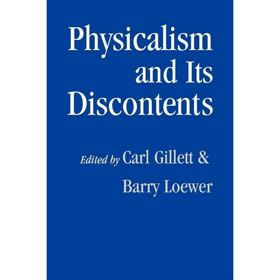 Physicalism and Its Discontents, (Paperback)