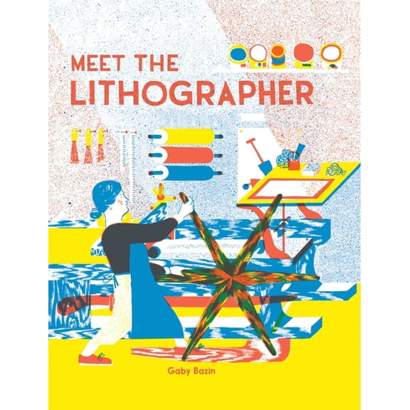Meet the Printmakers Meet the Lithographer, (Hardcover)