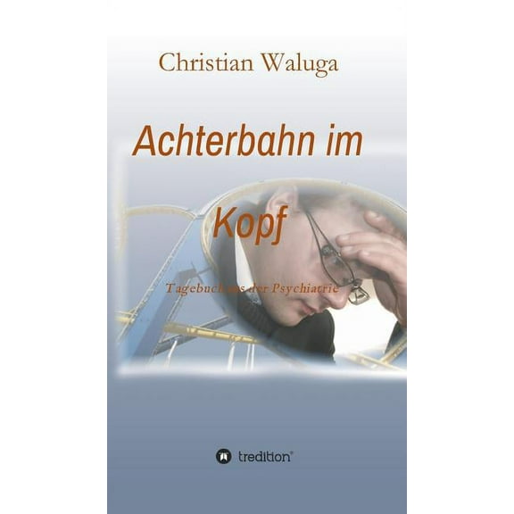 Achterbahn im Kopf (Hardcover)