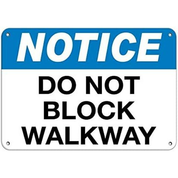 Warning Sign Notice Do Not Block Walkway Traffic Sign Business Sign 12X8 Inches Metal Tin Sign