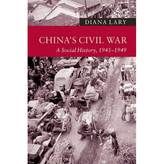 New Approaches to Asian History China's Civil War, (Hardcover)