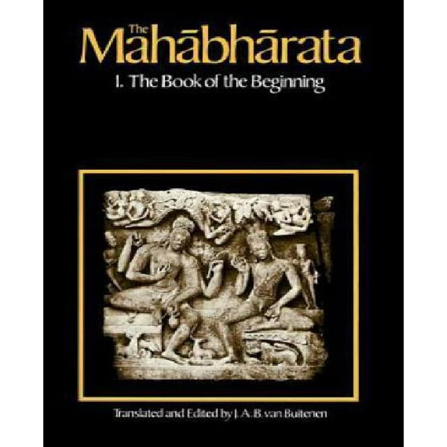 The Mahabharata, Volume 1: Book 1: The Book of the Beginning (Bk. 1)