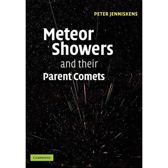 Meteor Showers and Their Parent Comets, (Paperback)