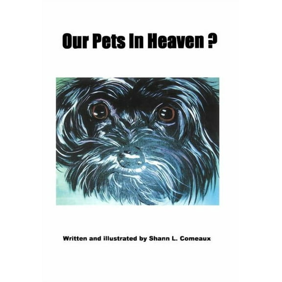 Our Pets In Heaven? (Paperback)