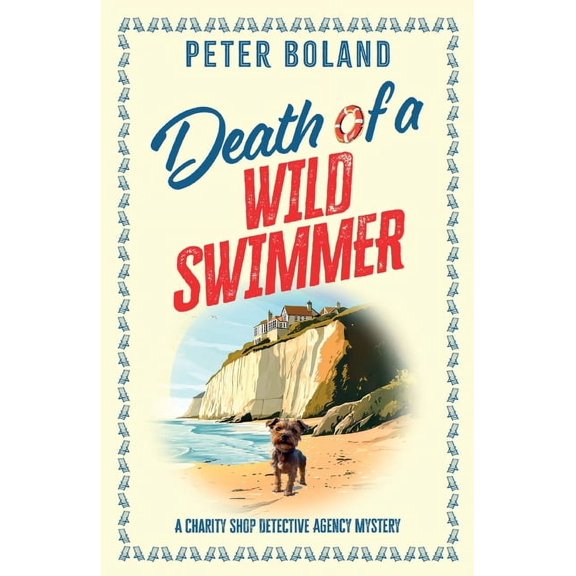 The Charity Shop Detective Agency Myster Death of a Wild Swimmer: an absolutely gripping British mystery full of twists, Book 5, (Paperback)