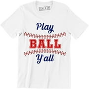 Play Ball Y'All - Baseball Player Outdoor Sport Game Men's T-Shirt