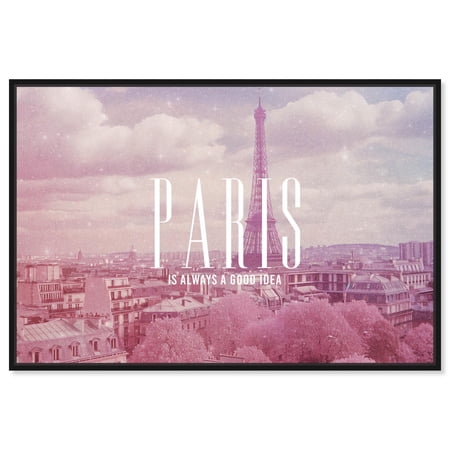 Paris is Always a Good Idea Canvas Fashion Glam Art by Art Remedy, Black Frame, 15" x 10"