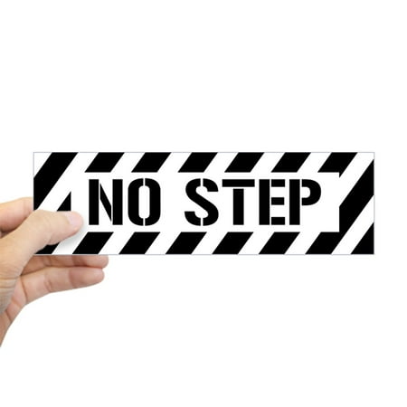 10 Inch Step Bumper - CafePress - Not Step Bumper Sticker - 10