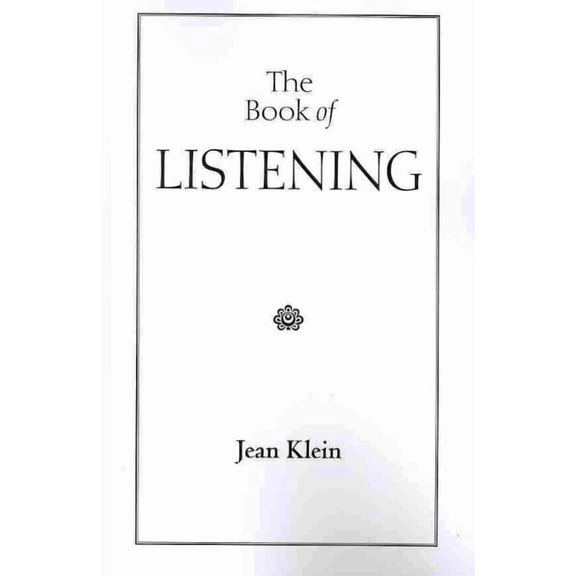 The Book of Listening (Paperback)