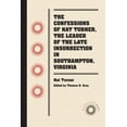 thumbnail image 2 of Les Confessions de Nat Turner, le Chef de la Fin de l'Insurrection à Southampton, Virginia (Docsouth Books), 2 of 3