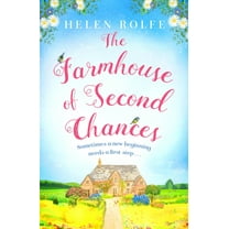The Farmhouse of Second Chances (Paperback)