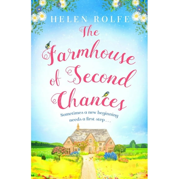 The Farmhouse of Second Chances (Paperback)