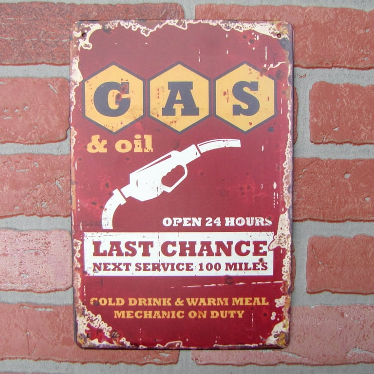 Vintage Metal Last Chance Gas Oil Sign Retro Tin Man Cave Garage Shop Wall Decor