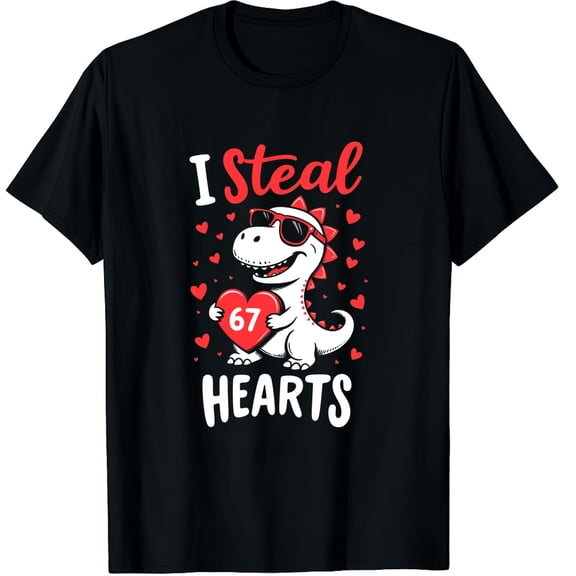 I Steal 67 Hearts Valentine’s Day 67 Meme 6 7 T-Rex Graphic Crew Neck Short Sleeve T-Shirts (Men's, Women's)