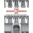 thumbnail image 2 of Pre-Owned Paris Mansions and Apartments 1893: Facades, Floor Plans and Architectural Details (Paperback) 0486477002 9780486477008, 2 of 2