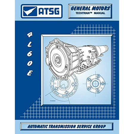 4L60E Transmission Repair Manual (GM THM For Sale New or Used 4L60e Valve Body - Repair Shops Can Save On Rebuild Costs) By ATSG Ship from