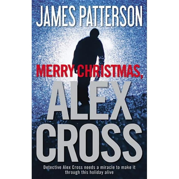 Alex Cross Adventures Merry Christmas, Alex Cross, Book 2, (Hardcover)