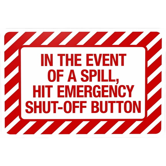 Spill Hit Emergency ShutOff Button Sign - 12×8 Inches, Security Safety Metal Sign, Caution Wall Decor Business Office Home Decor