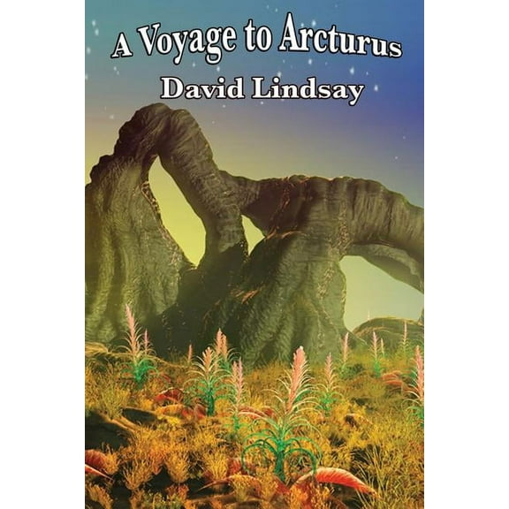 A Voyage to Arcturus (Paperback)