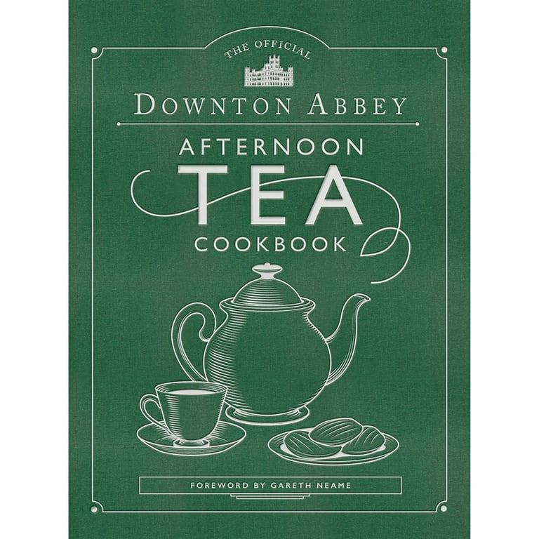 Downton Abbey Cookery: The Official Downton Abbey Afternoon Tea Cookbook  Gift Set [Book ] Tea Towel] (Book) - Walmart.Com
