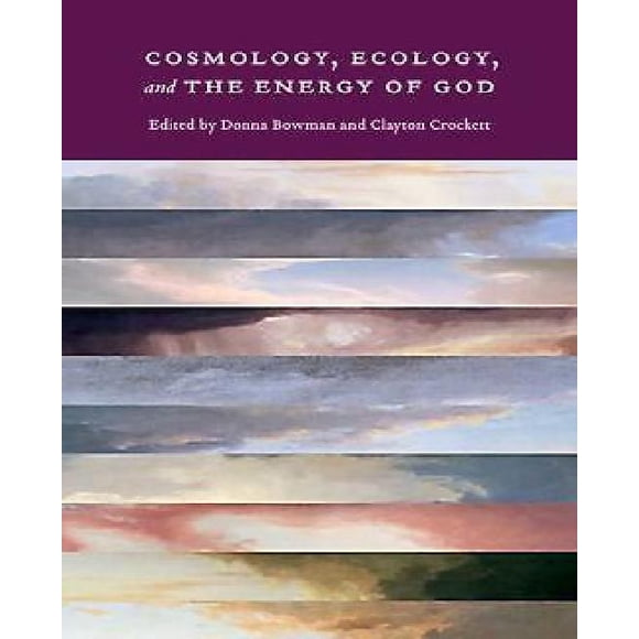 Cosmology, Ecology, and the Energy of God
