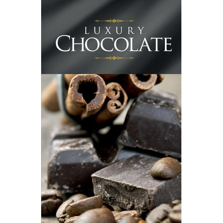 Luxury Chocolate - eBook