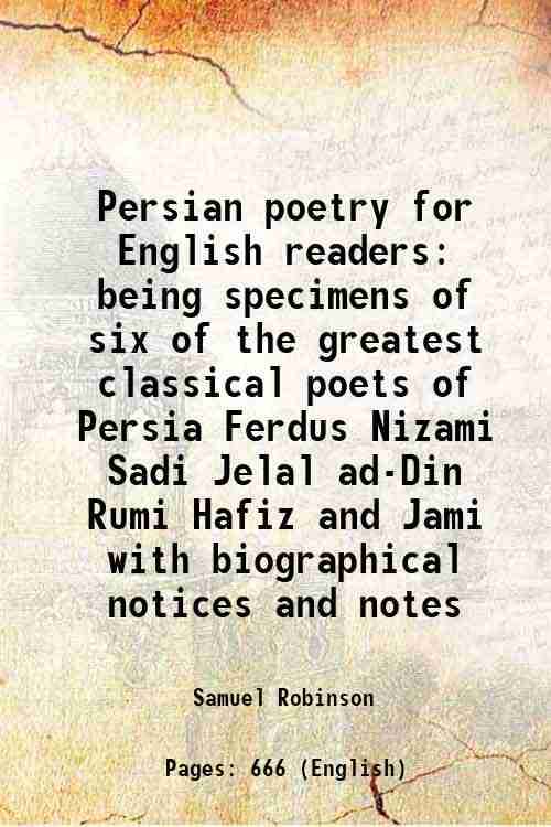 Persian poetry for English readers being specimens of six of the