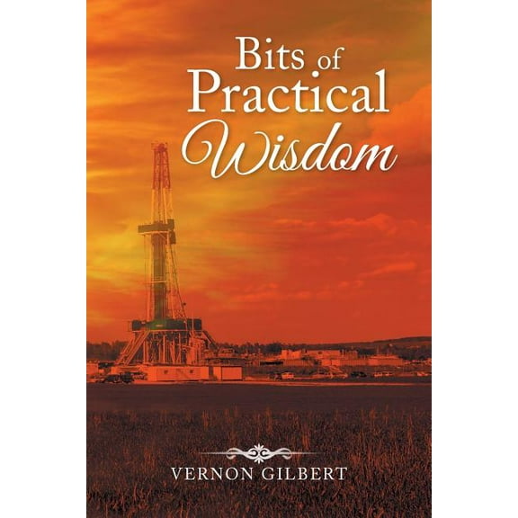 Bits of Practical Wisdom (Paperback)