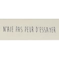 thumbnail image 4 of N'Aie Pas Peur D'Essayer Desk Plaque, 4 of 4