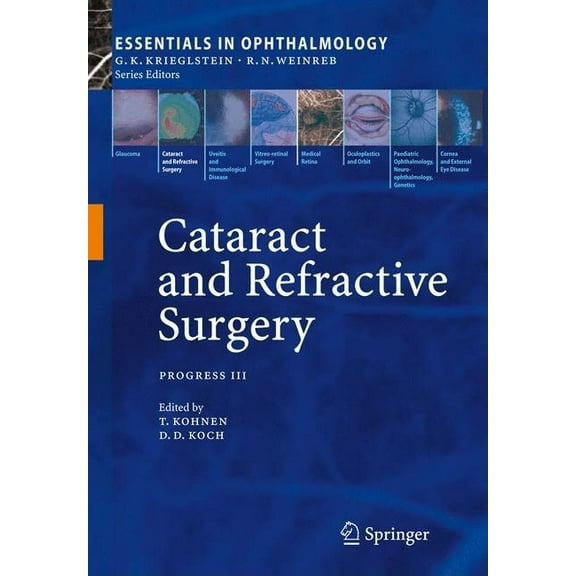 Essentials in Ophthalmology Cataract and Refractive Surgery: Progress III, (Hardcover)