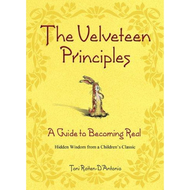 Les Principes de Velours: un Guide pour Devenir la Sagesse Cachée d'Un Classique pour Enfants
