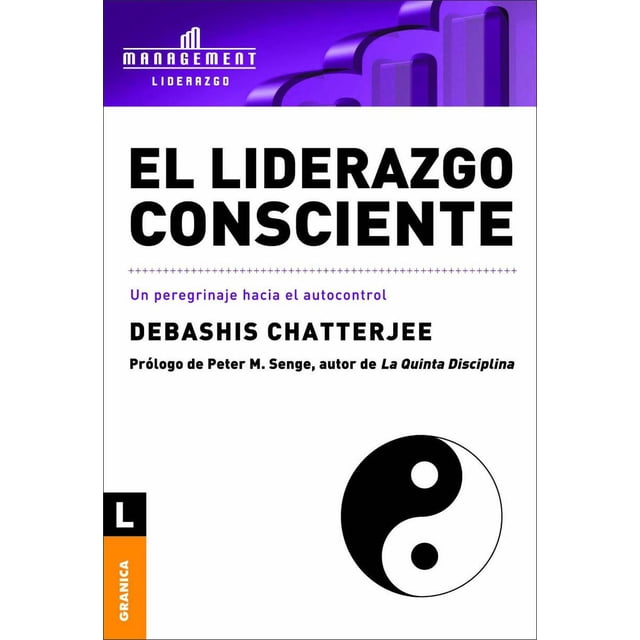 El Liderazgo Consciente (Nueva Edición) Granica 9789506413545
