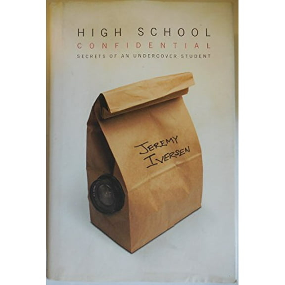 Pre-Owned High School Confidential : Secrets of an Undercover Student