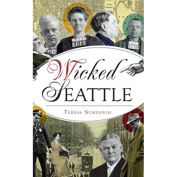 Wicked Seattle, (Hardcover)