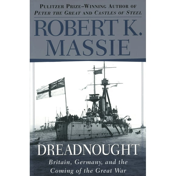 Pre-Owned Dreadnought: Britain, Germany, and the Coming of the Great War (Paperback) 0345375564 9780345375568