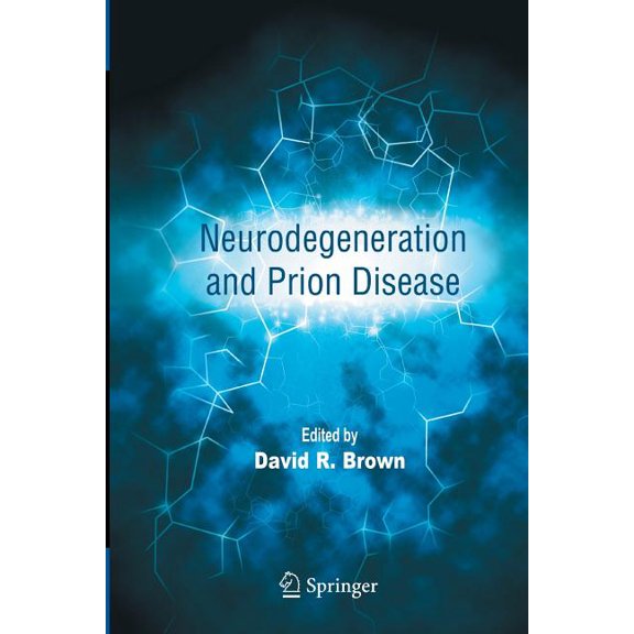 Neurodegeneration and Prion Disease, (Paperback)