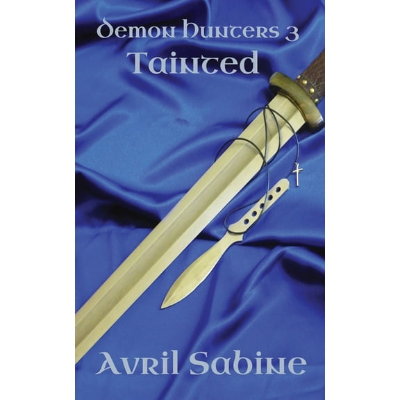 Demon Hunters Tainted, Book 3, (Paperback)