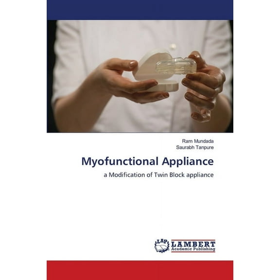 Myofunctional Appliance, (Paperback)