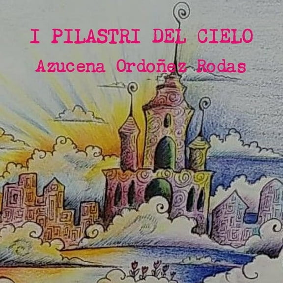I Pilastri del Cielo, (Paperback)