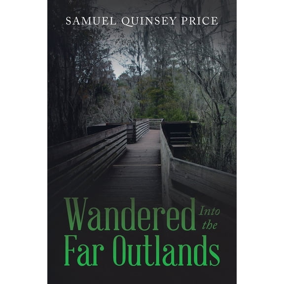 Wandered Into the Far Outlands (Paperback)