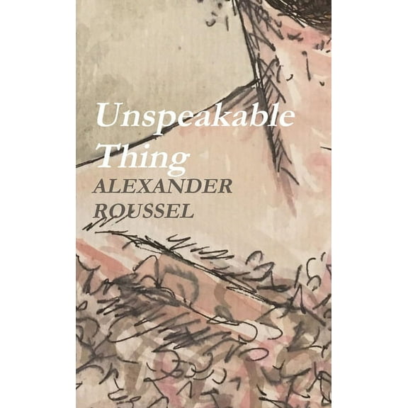 Unspeakable Thing, (Hardcover)