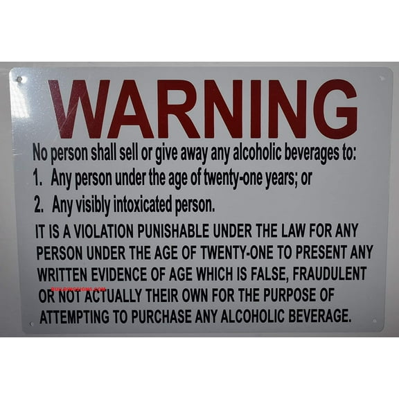 No Person Shall Sell or give Away Any Alcoholic Beverages to Sign (White,Aluminum 10x12)(ref-2022-4)
