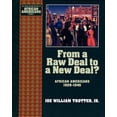 thumbnail image 1 of Pre-Owned From a Raw Deal to a New Deal: African Americans 1929-1945 (Hardcover) 0195087712 9780195087710, 1 of 1