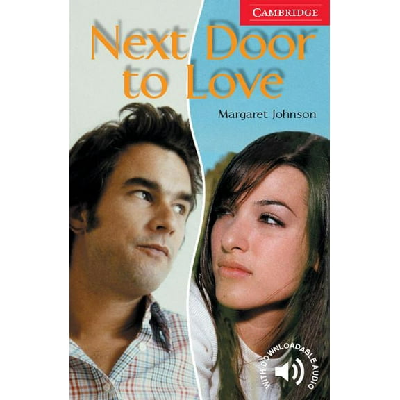 Cambridge English Readers Next Door to Love Level 1, (Paperback)