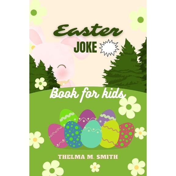 Easter Joke Book For kids: Try not to laugh! Laugh and Lose; For all ages.