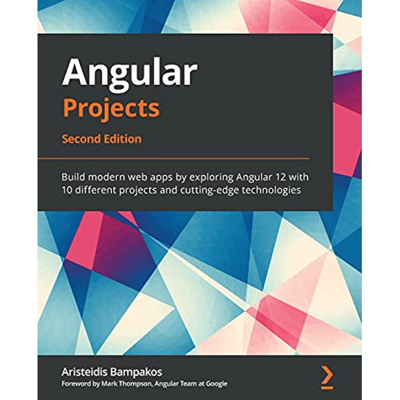 Pre-Owned Angular Projects - Second Edition: Build modern web apps by exploring Angular 12 with 10 different projects and cutting-edge technologies (Paperback) 1800205260 9781800205260